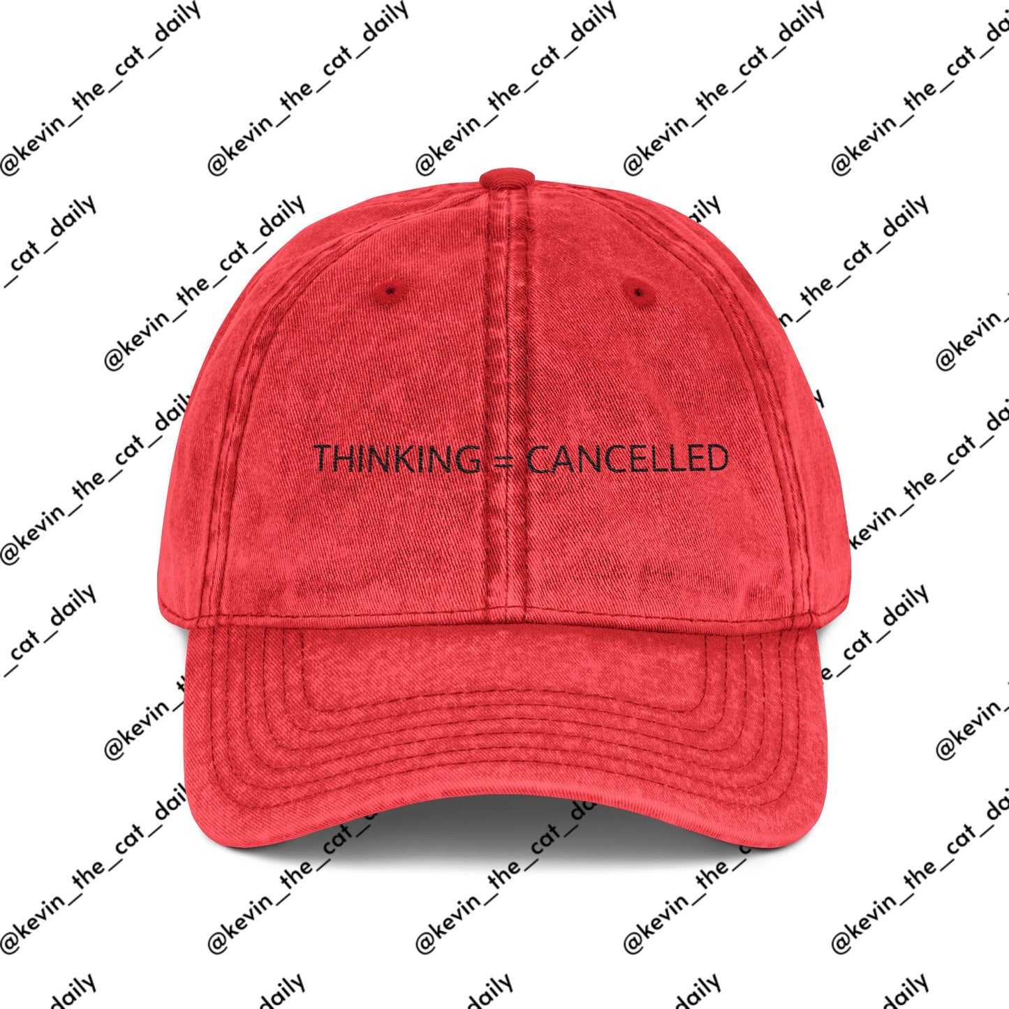 "THINKING = CANCELLED" (BLACK TEXT)