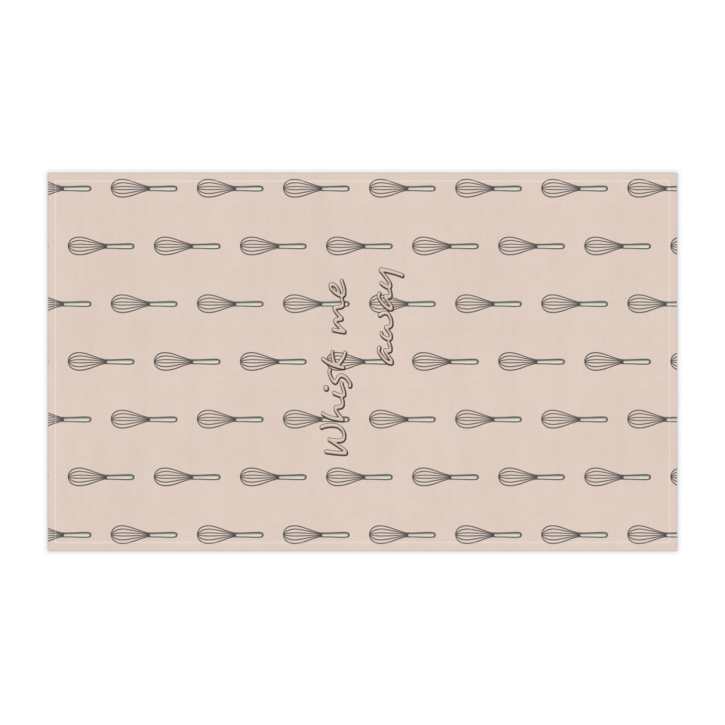“Whisk Me Away” Tea Towel (Beige)