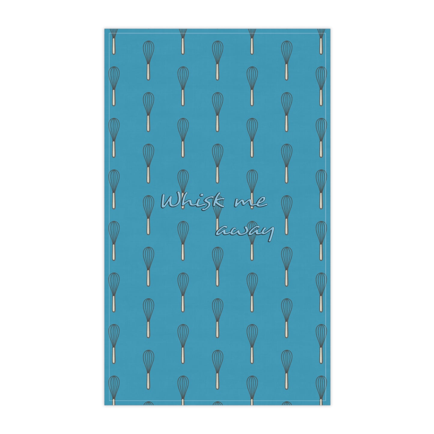 “Whisk Me Away” Tea Towel (Blue)