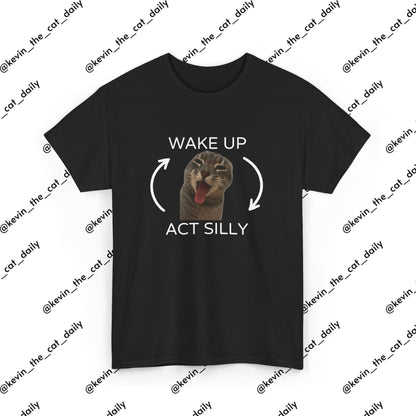 Wake up, Act Silly