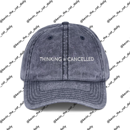 "THINKING = CANCELLED" (WHITE TEXT)