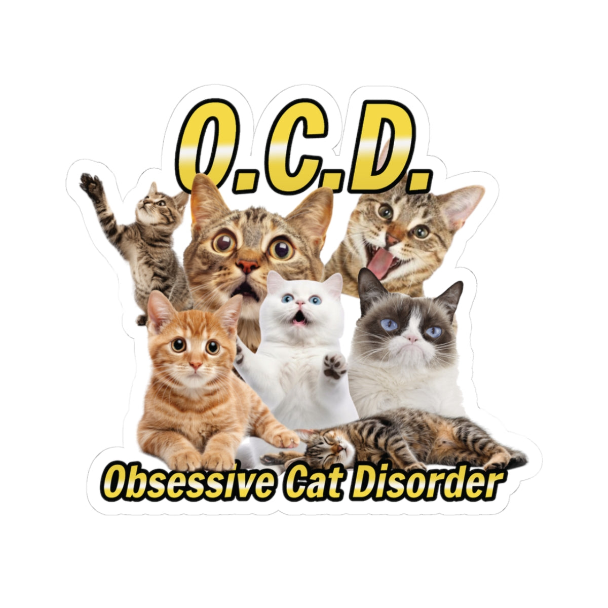 "Obsessive Cat Disorder" Sticker [kevin_the_cat_store]