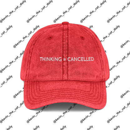 "THINKING = CANCELLED" (WHITE TEXT)