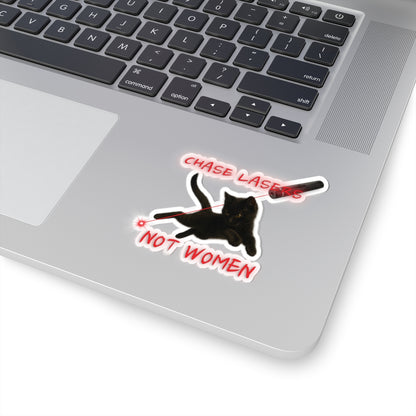 "CHASE LASERS NOT WOMEN" Sticker [kevin_the_cat_store]