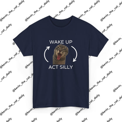 Wake up, Act Silly